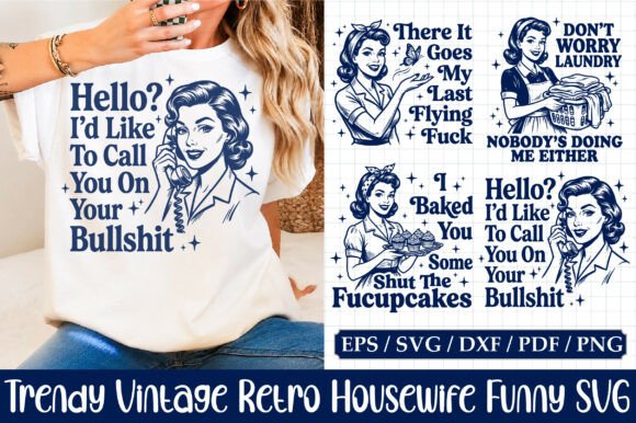 Download Trendy Vintage Retro Housewife Funny SVG - Trendy Collection